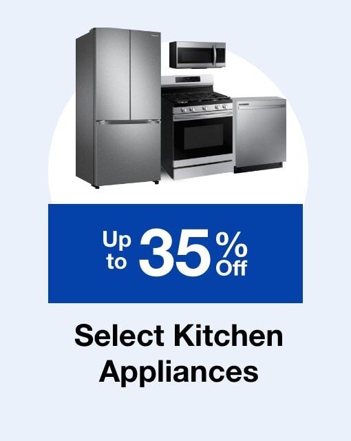 Up to 35% off select kitchen appliances 