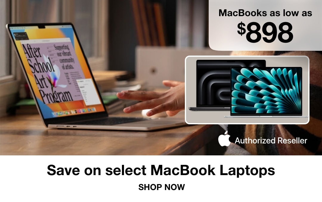 Macbooks as low as $898. Save on select macbook laptops shop now