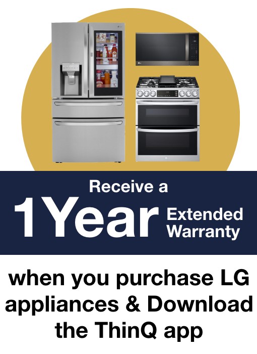 Receive a 1 year extended warranty when you purchase LG appliances & download the thinQ app 