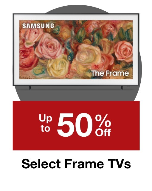 Up to 50% off select Frame TVs