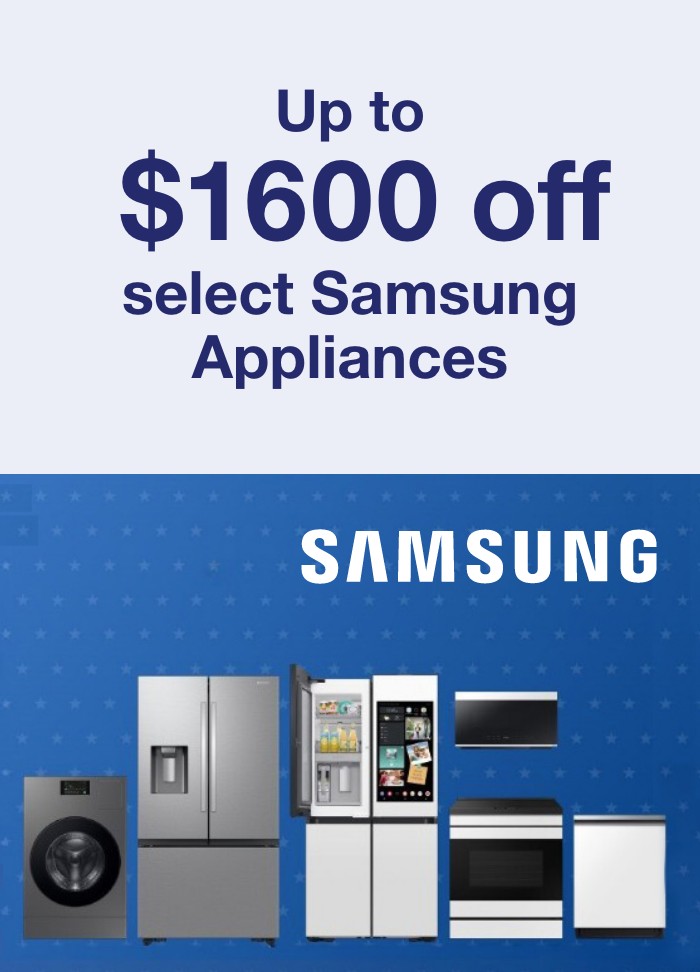Up to $1600 off select Samsung Appliances