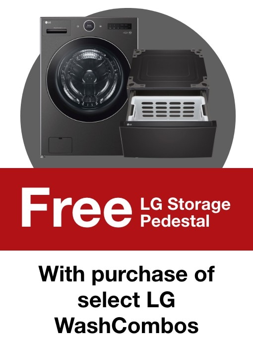 FREE LG Storage Pedestal with purchase of select LG WashCombos 