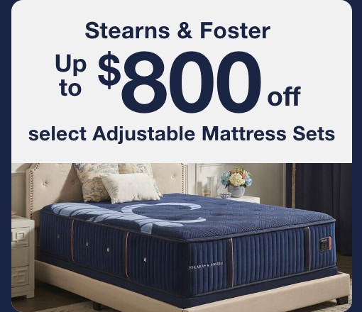 Stearns & Foster Up to $800 off select adjustable mattress sets