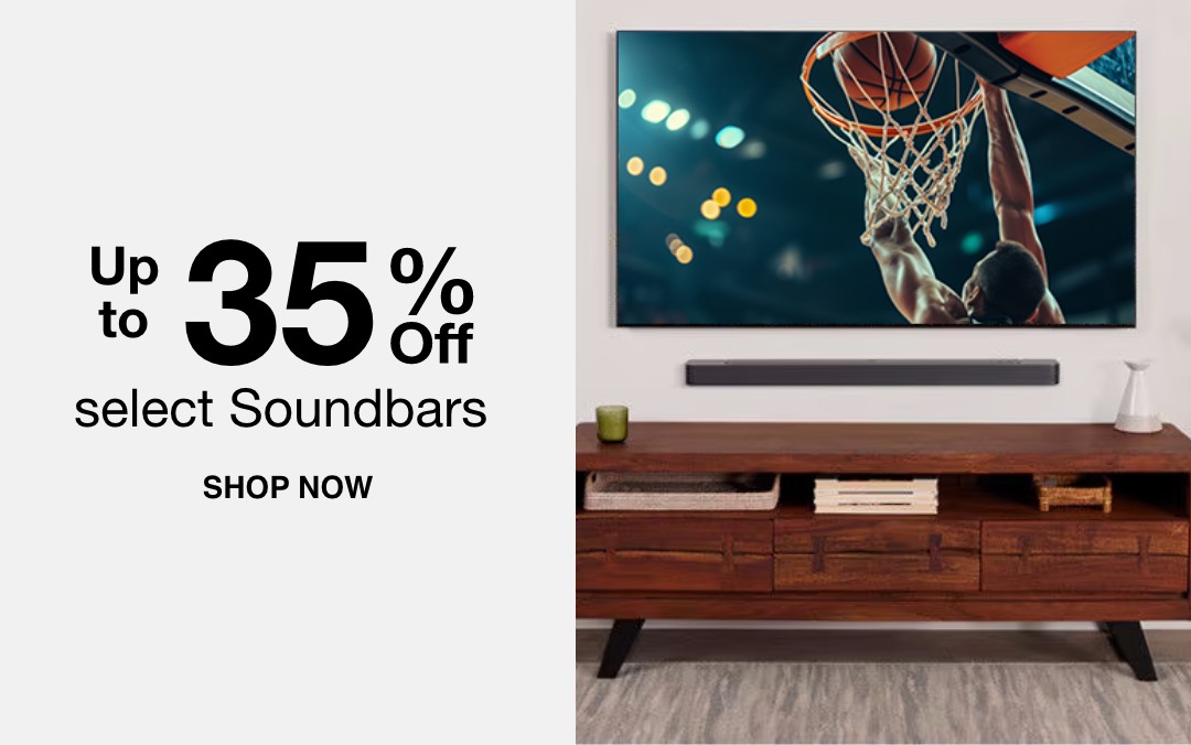 Up to 35% off  select Soundbars    SHOP NOW