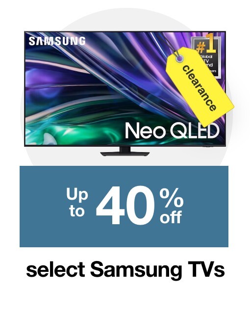 Up to 40% off select Samsung TVs. Clearance 