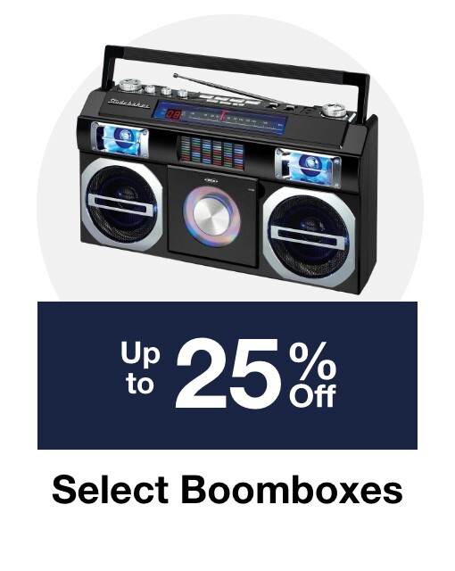 Up to 25% off select Boomboxes