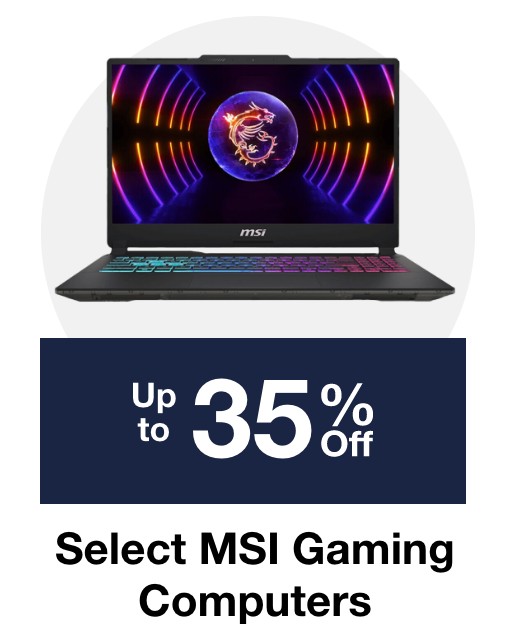 Up to 25% off select MSI Gaming Computers