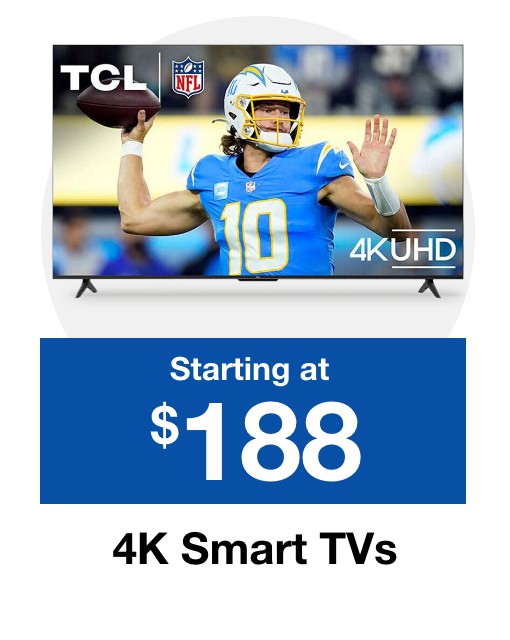 4K Smart TVs starting at $188.