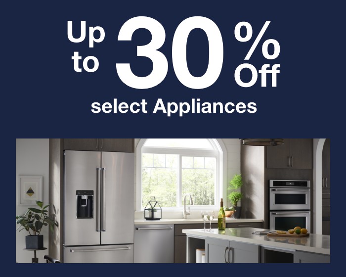 Up to 30% off select Appliances