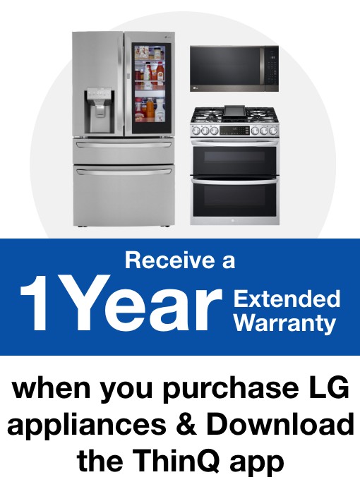 Receive a 1 year extended warranty when you purchase LG appliances & download the thinQ app 