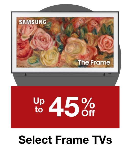 Up to 45% off select Frame TVs