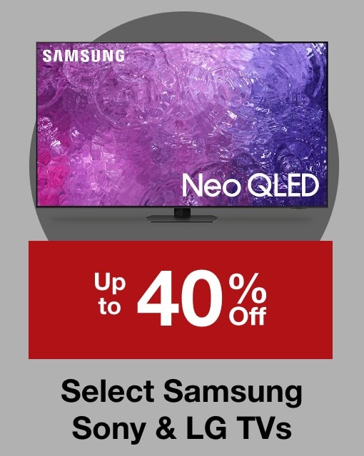 Up to 40% off select Samsung Sony & LG TVs