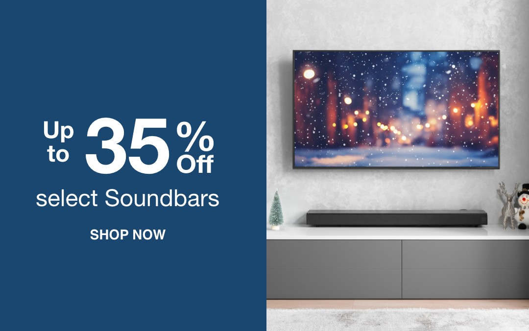 Up to 35% off  select Soundbars    SHOP NOW