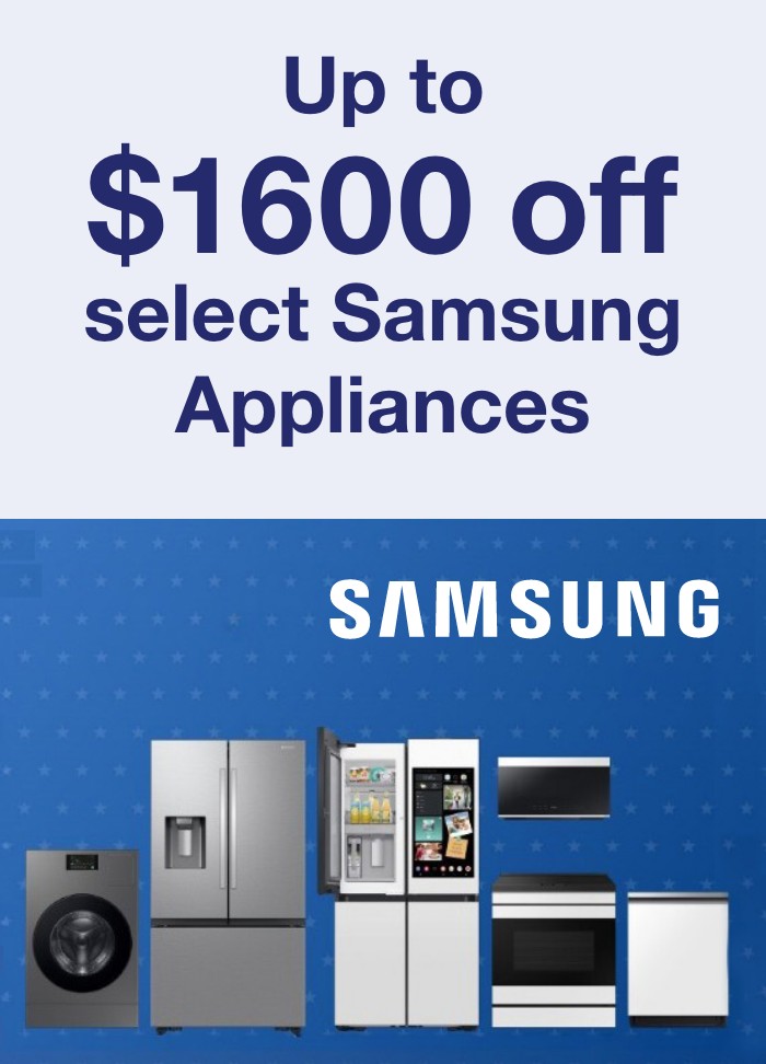 Up to $1600 off select Samsung Appliances